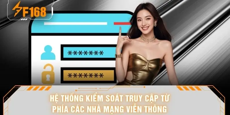Hệ thống kiểm soát truy cập từ phía các nhà mạng viễn thông