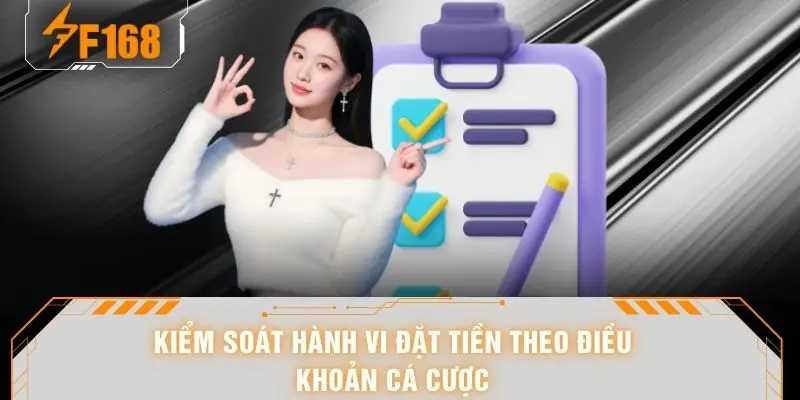 Kiểm soát hành vi đặt tiền theo điều khoản cá cược