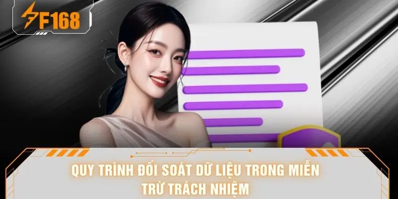 Quy trình đối soát dữ liệu trong miễn trừ trách nhiệm