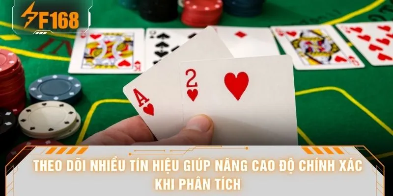 Theo dõi nhiều tín hiệu giúp nâng cao độ chính xác khi phân tích