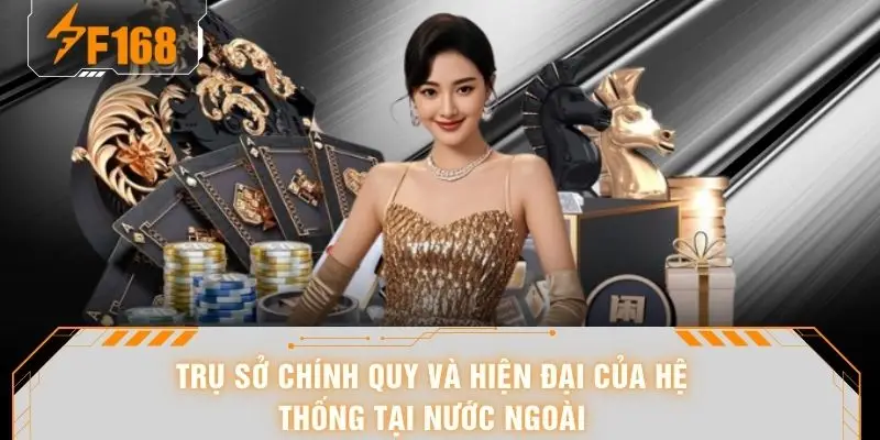 Trụ sở chính quy và hiện đại của hệ thống tại nước ngoài